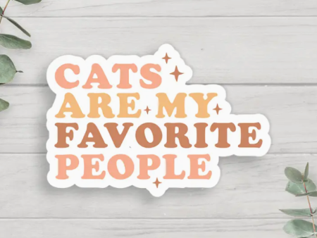 Cats Are My Favorite People Sticker Cheap