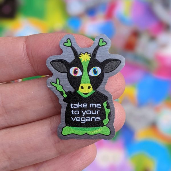 Take Me To Your Vegans  Alien Cow Eco-Friendly Metal Pin Sale