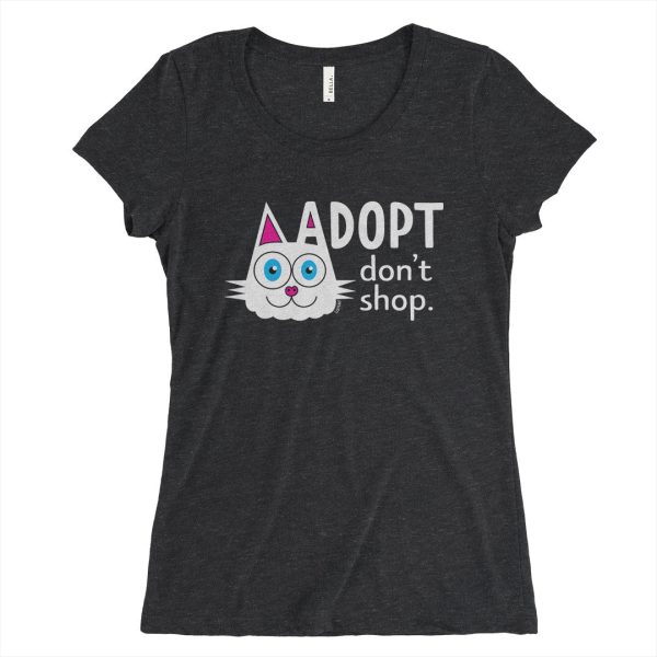 SALE  Adopt, Don t Shop.  (cat ear) Junior Fitted T-Shirt For Discount