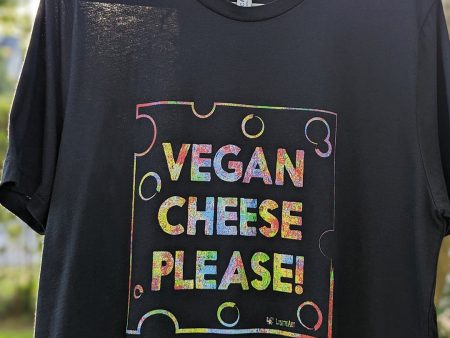 Vegan Cheese Please!  Unisex T-Shirt Fashion