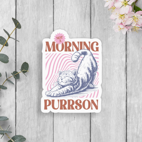 Morning Purrson Sticker Supply