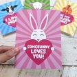 Somebunny Loves You!  Bunny Rabbit Valentine s Day Card, Recycled Anniversary Card For Sale