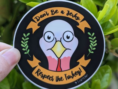 Respect the Turkey  Circle Badge Vegan Vinyl Sticker Hot on Sale