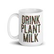 Drink Plant Milk - Typography  Large Coffee Mug Discount