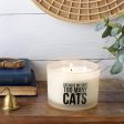 Because We Have Too Many Cats Candle on Sale