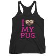 SALE  I Love My Pug  Triblend Racerback Tank Online now