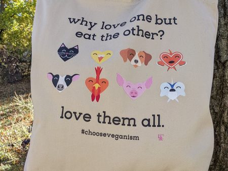 Why Love One but Eat the Other?  Vegan Organic Cotton Tote Bag Cheap