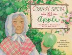 Granny Smith Was Not an Apple Supply