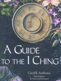 Guide to the I Ching, A Online