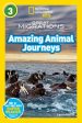 Great Migrations Amazing Animal Journeys (National Geographic Kids Readers, Level 3): As Seen on the National Geographic Channel Online Hot Sale