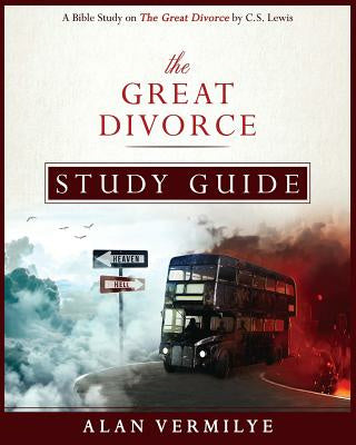 Great Divorce Study Guide: A Bible Study on The Great Divorce by C.S. Lewis, The Fashion