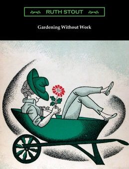 Gardening Without Work Online Sale