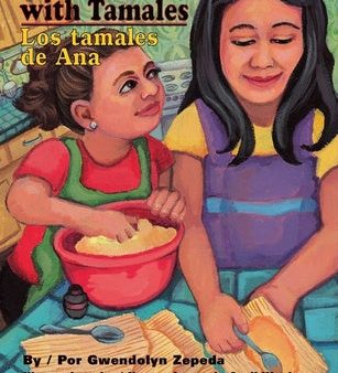 Growing Up with Tamales Los Tamales de Ana Sale