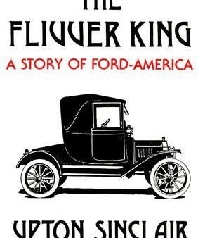 Flivver King: A Story of Ford-America, The Online