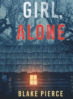 Girl, Alone (An Ella Dark FBI Suspense Thriller-Book 1) Online Hot Sale