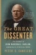 Great Dissenter: The Story of John Marshall Harlan, America s Judicial Hero, The For Discount