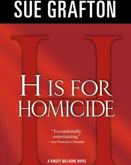 H Is for Homicide: A Kinsey Millhone Novel For Sale