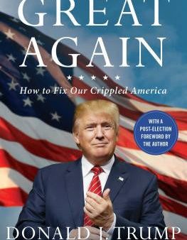 Great Again: How to Fix Our Crippled America Sale