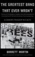 Greatest Band That Ever Wasn t: The Story Of The Roughest, Toughest, Most Hell-Raising Band To Ever Come out Of The Pacific Northwest, The Screami, The Online Hot Sale