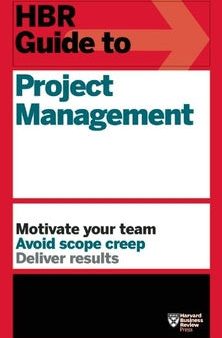 HBR Guide to Project Management (HBR Guide Series) Sale