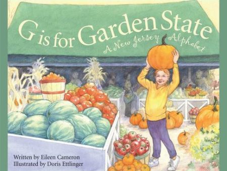 G Is for Garden State: A New Jersey Alphabet Online Hot Sale