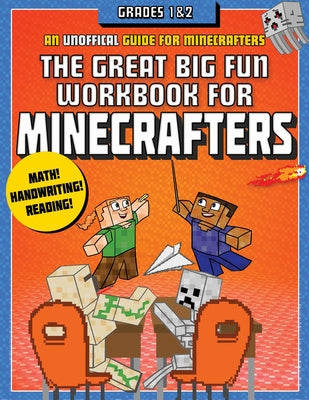 Great Big Fun Workbook for Minecrafters: Grades 1 & 2: An Unofficial Workbook, The For Discount