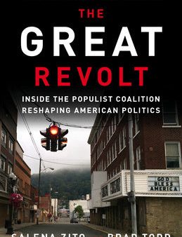 Great Revolt: Inside the Populist Coalition Reshaping American Politics, The Online Sale