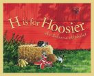 H Is for Hoosier: An Indiana Alphabet on Sale