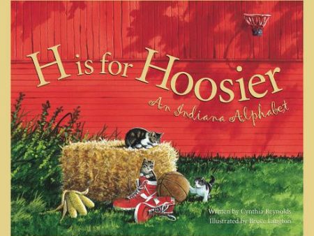 H Is for Hoosier: An Indiana Alphabet on Sale