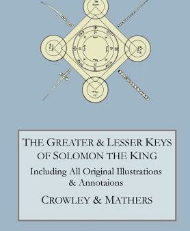 Greater and Lesser Keys of Solomon the King, The For Discount