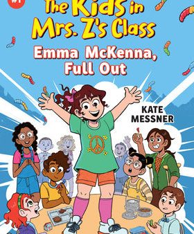 Kids in Mrs. Z s Class: Emma McKenna, Full Out, The Online