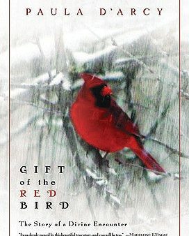 Gift of the Red Bird: A Spiritual Encounter For Discount