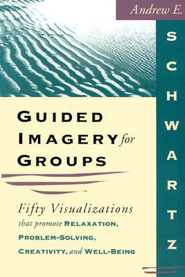 Guided Imagery For Groups Hot on Sale