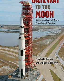 Gateway to the Moon: Building the Kennedy Space Center Launch Complex For Cheap