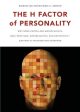 H Factor of Personality: Why Some People Are Manipulative, Self-Entitled, Materialistic, and Exploitivea and Why It Matters for Everyone, The Supply