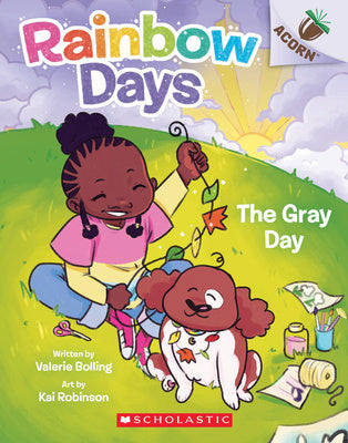 Gray Day: An Acorn Book (Rainbow Days #1), The Online now