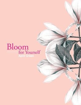 Bloom for Yourself For Discount