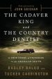 Cadaver King and the Country Dentist: A True Story of Injustice in the American South, The Sale