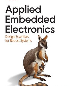 Applied Embedded Electronics: Design Essentials for Robust Systems Fashion