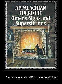 Appalachian Folklore Omens, Signs and Superstitions Fashion