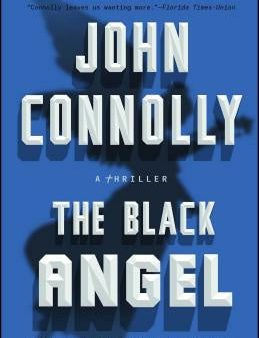 Black Angel: A Charlie Parker Thriller, The For Discount