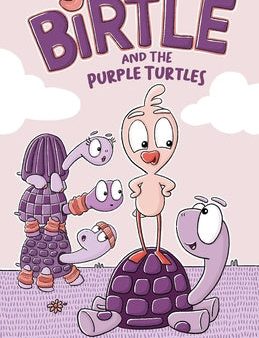 Birtle and the Purple Turtles: Volume 1 Online now