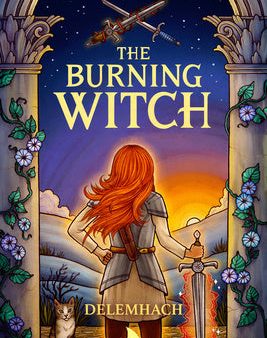 Burning Witch 2: A Humorous Romantic Fantasy, The For Discount