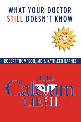 Calcium Lie II: What Your Doctor Still Doesn t Know, The Fashion