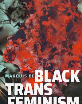 Black Trans Feminism For Sale