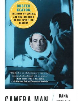 Camera Man: Buster Keaton, the Dawn of Cinema, and the Invention of the Twentieth Century For Discount