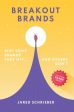 Breakout Brands: Why Some Brands Take Off...and Others Don t Supply