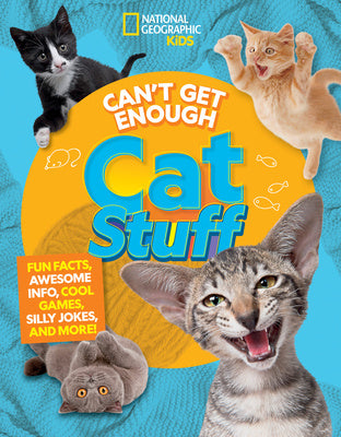 Can t Get Enough Cat Stuff: Fun Facts, Awesome Info, Cool Games, Silly Jokes, and More! Discount