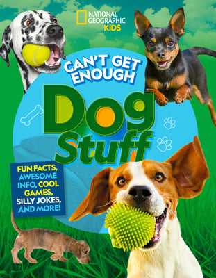 Can t Get Enough Dog Stuff: Fun Facts, Awesome Info, Cool Games, Silly Jokes, and More! Hot on Sale