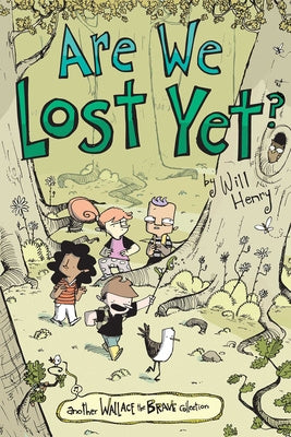 Are We Lost Yet?: Another Wallace the Brave Collection Volume 4 Hot on Sale